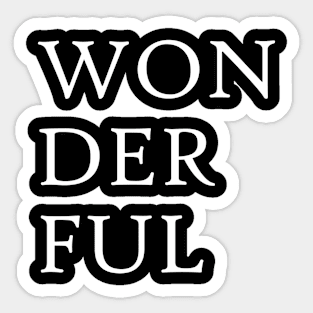 WON DER FUL Sticker